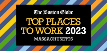 The Boston Globe Top Places To Work 2023 - Massachusetts